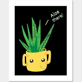 Aloe There! Posters and Art